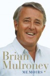 Memoirs - Brian Mulroney