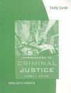 Study Guide For Siegel/Senna's Introduction To Criminal Justice, 12th - Larry J. Siegel, Joseph J. Senna