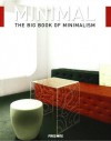 Minimal: The Big Book of Minimalism - Àlex Sánchez Vidiella