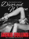 The World is Full of Divorced Women - Jackie Collins