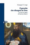 Il gesuita che disegnò la Cina: La vita e le opere di Martino Martini - Giuseppe O. Longo