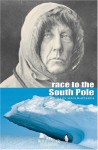 Race to the South Pole - Roald Amundsen