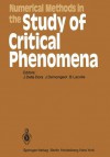 Numerical Methods in the Study of Critical Phenomena: Proceedings of a Colloquium, Carry-Le-Rouet, France, June 2 4, 1980 - J. Della Dora, J. Demongeot, B. Lacolle