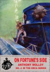 On Fortune's Side (Special Force Orca) - Anthony Molloy, Paul Scott