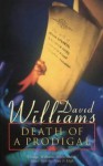 Death of a Prodigal - David Williams