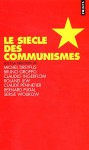 Le siècle des communismes - Michel Dreyfus, Bruno Groppo, Claudio-Sergio Ingerflom, Roland Lew, Collectif