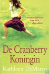 De Cranberry Koningin - Kathleen DeMarco, Ineke van Bronswijk