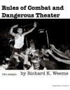 Rules of Combat and Dangerous Theater - two essays (Cheap Stories) - Richard K. Weems