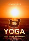 The Ethos and Methods of Yoga - Swami Mukerji