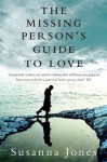 The Missing Person's Guide to Love - Susanna Jones