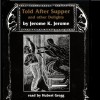 Told after Supper - The Copyright Group, Jerome K. Jerome, Hubert Gregg