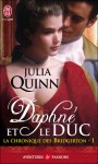 Daphné et le duc (La chronique des Bridgerton, #1) - Julia Quinn