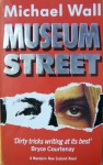 Museum Street - Michael Wall