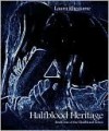 Halfblood Heritage - Laura Rheaume