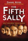 The Fifth Sally: Sally Dan Empat Teman Rahasia - Daniel Keyes, Putri Mayan Kalinggi