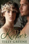 The Keeper - Tilly Greene