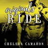 Originals Ride: Hellions Ride Series, Book 7 - Chelsea Camaron