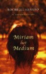 Miriam het medium - Rochelle Shapiro, Ans van der Graaff