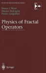 Physics of Fractal Operators - Bruce West