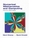 Numerical Mathematics and Computing - E. Ward Cheney, David R. Kincaid