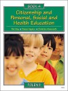 Citizenship And Personal, Social And Health Education: Pupil Book Bk. 4 (Citizenship & Pshe) - Pat King, Christine Moorcroft, Deena Haydon