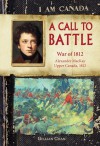 A Call to Battle: War of 1812 - Gillian Chan