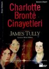 Charlotte Brontë Cinayetleri - James Tully, Meral Alakus