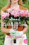 Good Little Wives - Abby Drake