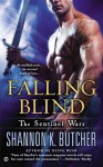 Falling Blind - Shannon K. Butcher