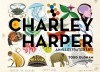 Charley Harper: An Illustrated Life - Todd Oldham, Charley Harper