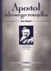 Apostoł zdrowego rozsądku - Gilbert Keith Chesterton