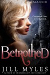 Betrothed - Jill Myles