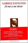 Di me a me stesso (Saggi di letteratura) (Italian Edition) - Gabriele D'Annunzio