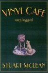 The Vinyl Cafe Unplugged - Stuart McLean