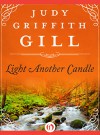 Light Another Candle - Judy Griffith Gill