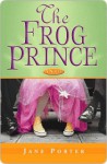 The Frog Prince - Jane Porter