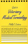 Guide to Veterinary Medical Terminology - Phillip E. Cochran, Cochran