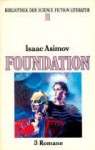 Die Foundation-Trilogie - Isaac Asimov, Rosemarie Hundertmarck