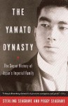 Yamato Dynasty - Sterling Seagrave, Peggy Seagrave