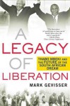 A Legacy of Liberation - Mark Gevisser