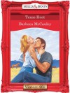 Texas Heat (Mills & Boon Vintage Desire) - Barbara McCauley