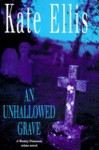 An Unhallowed Grave - Kate Ellis