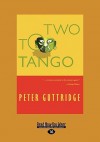 Two to Tango (Easyread Large Edition) - Peter Guttridge