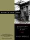 Behind Closed Doors: Her Father's House and Other Stories of Sicily - Maria Messina