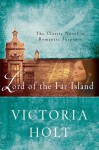 Lord of the Far Island - Victoria Holt