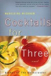 Cocktails for Three - Madeleine Wickham