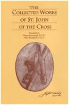 The Collected Works of St. John of the Cross - John Of the Cross, Kieran Kavanaugh, Otilio Rodriguez