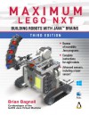 Maximum LEGO NXT: Building Robots with Java Brains - Brian Bagnall