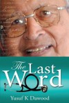 The Last Word - Yusuf K. Dawood, Worldreader