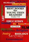 Best Books for Young Teen Readers: Grades 7-10 (Best Books for Young Teen Readers) - John T. Gillespie